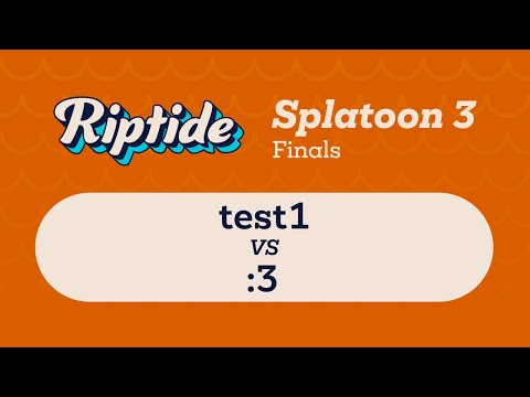 Riptide 2022 Splatoon 3 | test1 vs :3 | Top Cut Grand Finals