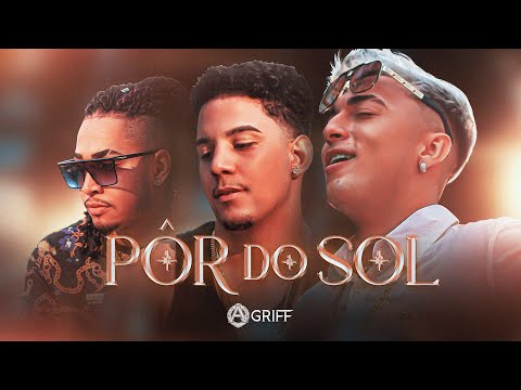 Agriff - Pôr do Sol (Official Music Video)