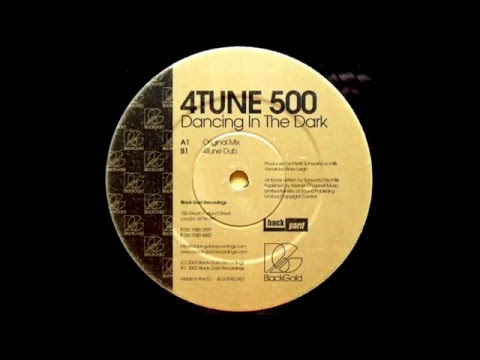 4Tune 500 - Dancing In The Dark (Original Mix) [Black Gold 2002]