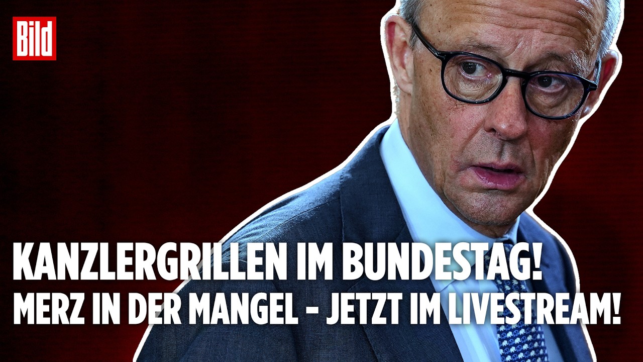 BERLIN: Regierungsbefragung! Kanzler Friedrich Merz wird im Bundestag gegrillt! JETZT IM LIVESTREAM!