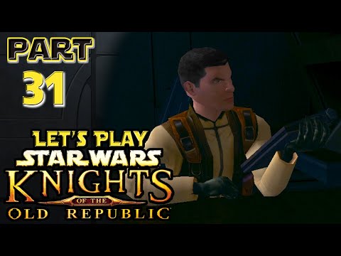 Let's Play Star Wars: KotOR |Ep.31| Way of the Jedi