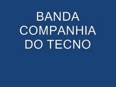 BANDA COMPANHIA DO TECNO-COMO TE ENCONTRAR