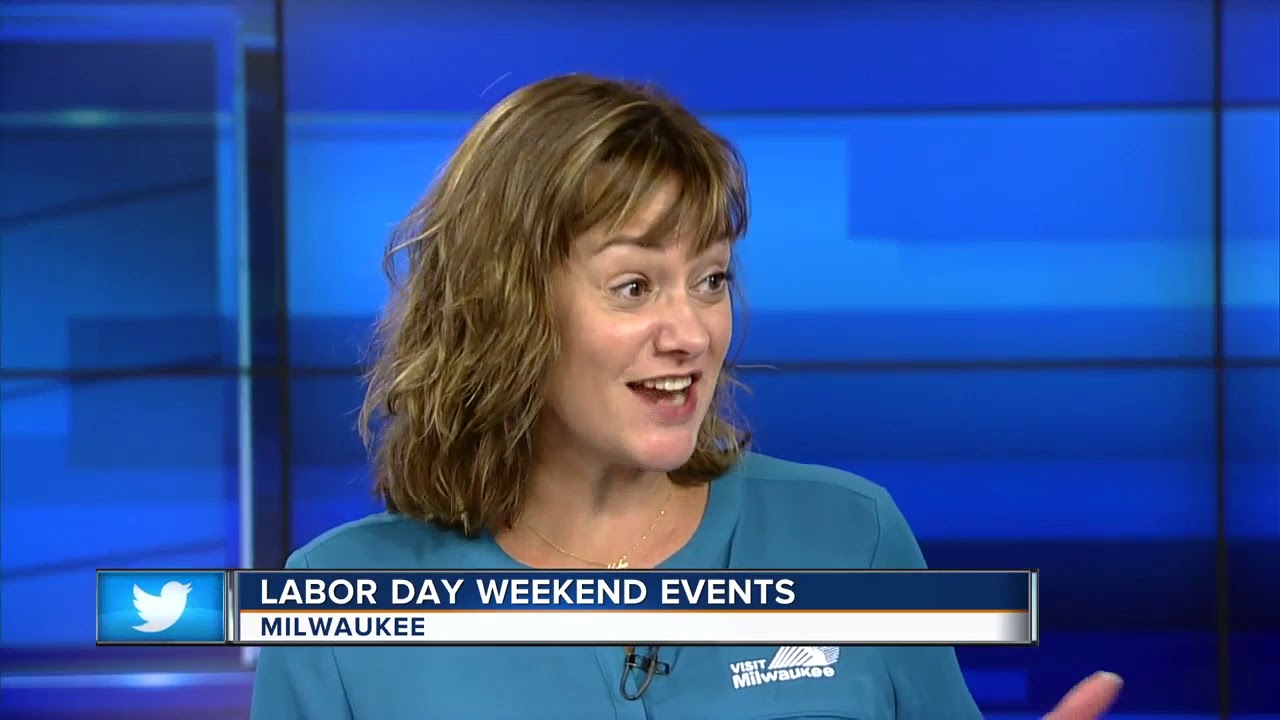 Visit Milwaukee: Labor Day Weekend Events.