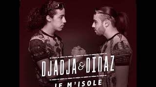 Djadja & Dinaz - Je m'isole [Audio Officiel]