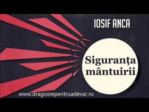 Iosif Anca - Siguranța mântuirii