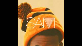 SAM - C&#39;est la vie