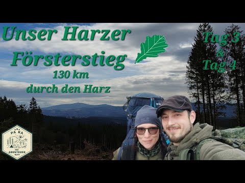 Unser Harzer Försterstieg Tag 3 & 4 - 130 km wandern durch den Harz - Tränkeberg bis Granestausee