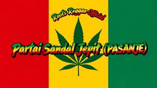 Download lagu 🎵 PARTAI SANDAL JEPIT (PASANJE) | Beach Reggae Ska Comedy | Lyric – Roots Reggae mp3 Download lagu 🎵 PARTAI SANDAL JEPIT (PASANJE) | Beach Reggae Ska Comedy | Lyric – Roots Reggae mp3