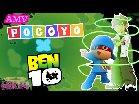 ||💟🎶AMV🎶💟||💚💙pocoyo - ben 10💙💚||🦄🌸MV by ruby kawaii fun🌸🦄||
