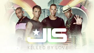JLS - Killed by Love (Official Audio)
