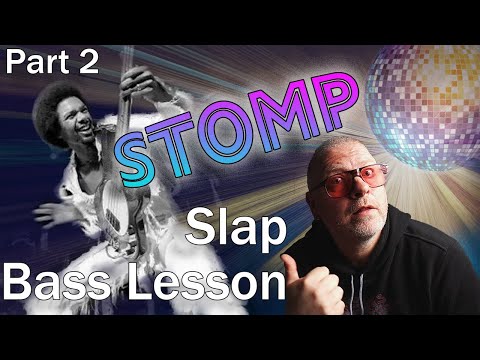 Stomp Slap Bass Lesson - Part 2