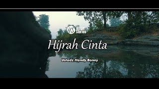 Download lagu Hijrah Cinta - Ustadz Handy Bonny mp3