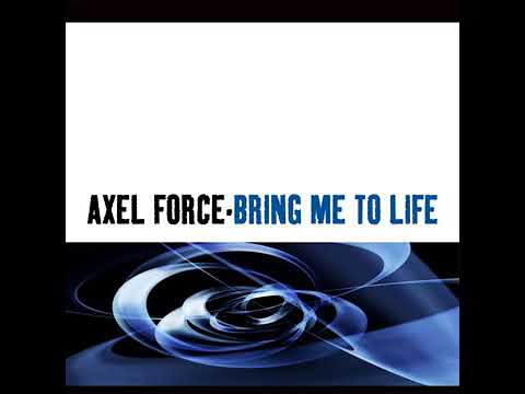Axel Force - Bring me to life. HD