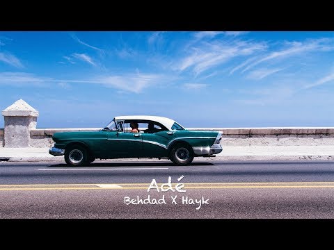 Behdad ft. Hayk - Adé \\ Prod. by Hayk [Official Audio]