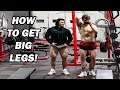 HOW TO GET BIG LEGS | LEG WORKOUT W/ MARK BURGER