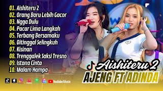 Download lagu AISHITERU 2 - Ajeng Febria Ft Adinda Rahma | TOR MONITOR KETUA | NGGA DULU  || DANGDUT TERBARU 2025 mp3