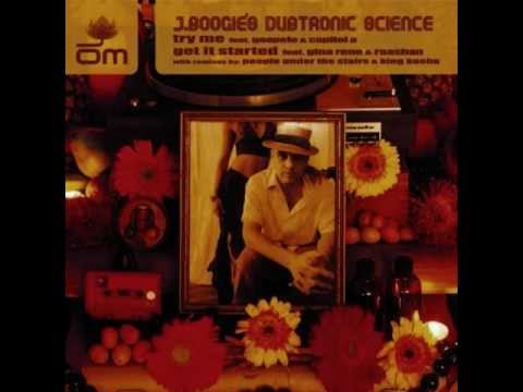J Boogie's Dubtronic Science  - Get It Started