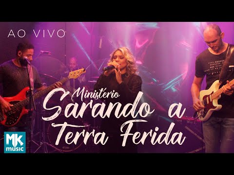 Ministério Sarando a Terra Ferida (Ao Vivo) - Completo