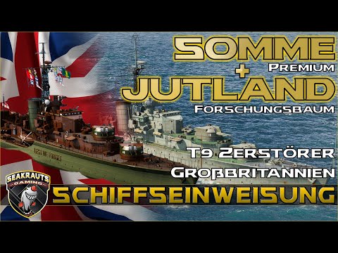 SOMME & JUTLAND Review [T9 DD] Schrott oder Top? - World of Warships
