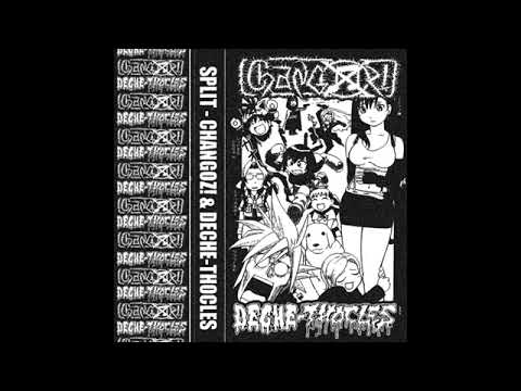 Deche-Thocles / Changoz! - split tape 2023