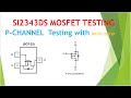 MOSFET Testing How To Test P Channel MOSFET MOSFET Checking
