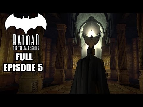Batman: The Telltale Series FULL Episode 5 Gameplay Walkthrough - No Commentary