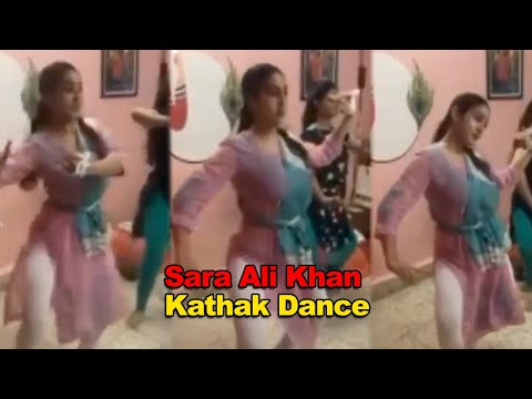 Sara Ali Khan Classical UNSEEN Kathak Dance Video In L0ckdown At Her House| Bollywood update