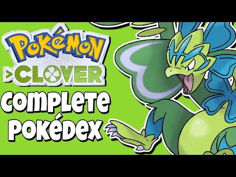 Pokémon Clover - Complete pokédex
