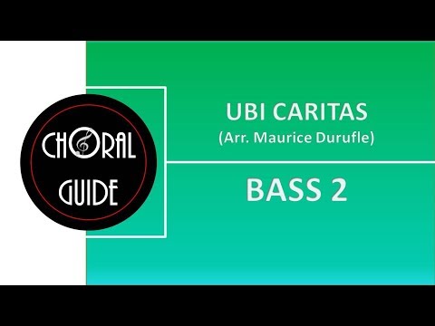 Ubi Caritas (Durufle) - BASS 2