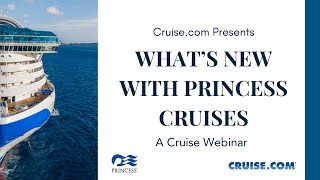 What's New with Princess Cruises