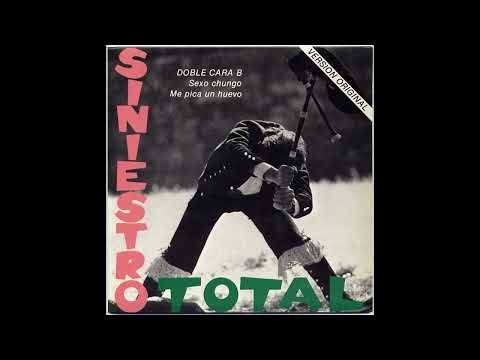 Siniestro Total - Sexo Chungo 1983