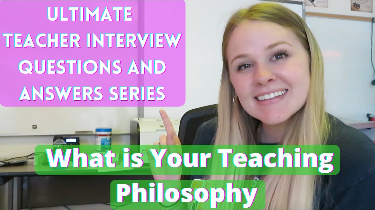 Ultimate Teacher Interview Questions and Answers - What is your teaching Philosophy - Amanda Teaches