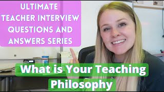 Ultimate Teacher Interview Questions and Answers - What is your teaching Philosophy - Amanda Teaches