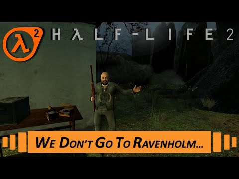 Half-Life 2 - Chapter 6: We Don't Go to Ravenholm... (Walkthrough)