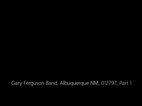 Gary Ferguson Band, Albuquerque NM, 012797