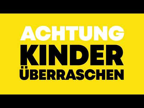 Achtung – Kinder überraschen. Rechnen Sie mit allem.