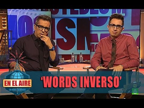 Buenafuente y Berto jugan con un espectador al 'Words inverso' - En el aire