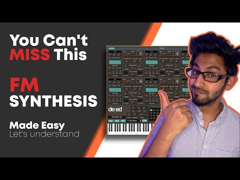 Let's Talk Frequency Modulation Synthesizers | FM Synthesis Explained Easy | DEXED VST
