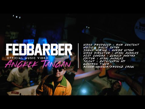 Fed Barber - Angkek Tangan (Official Music Video)