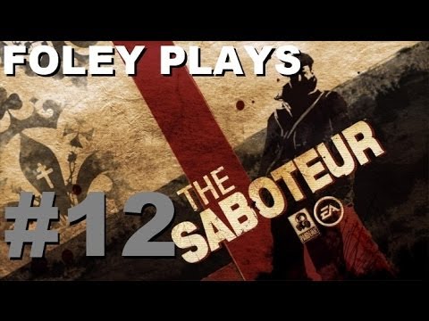 The Saboteur: Act 1 | The Black Market [Foley Plays, Part 12][No Commentary]