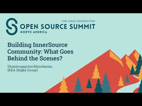 Building InnerSource Community: What Goes Behind the Scenes? - Shanmugapriya Manoharan