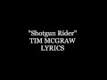 Shotgun Rider Tim McGraw Lyrics