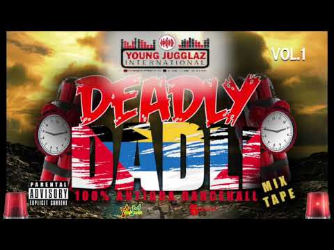 DJ Adrian/ Young Jugglers Sound Presents "Deadly Dadli Mix Tape" (100% Antiguan Dance Hall)