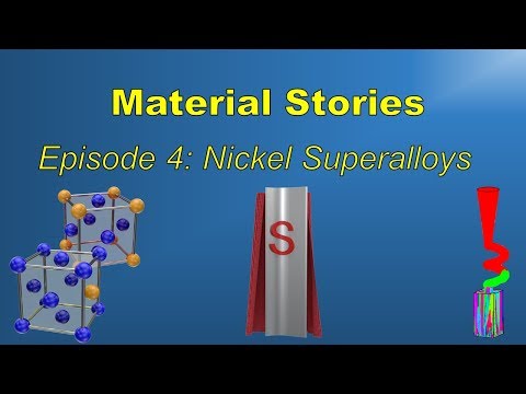 The Story of Nickel Superalloys: Saving the World in a Different Way