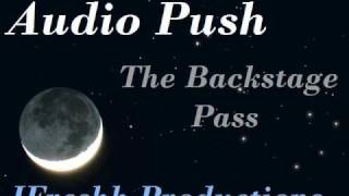 Audio Push-Intro The Backstage Pass