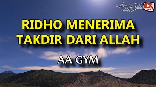 Download lagu RIDHO MENERIMA TAKDIR DARI ALLAH - Aa Gym mp3 Download lagu RIDHO MENERIMA TAKDIR DARI ALLAH - Aa Gym mp3