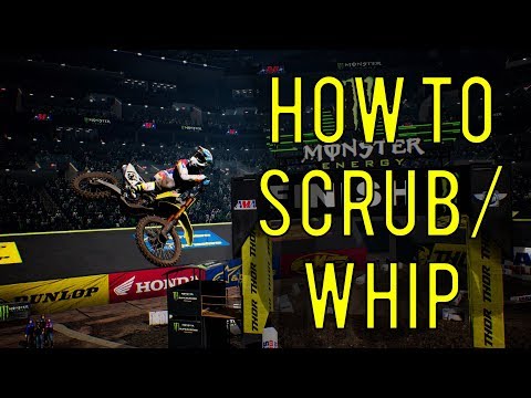 HOW TO SCRUB/WHIP - Monster Energy SuperCross The Game [TUTORIAL]