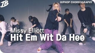 [HipHop Choreography] Missy elliott - hit &#39;em wit da hee / SONJU