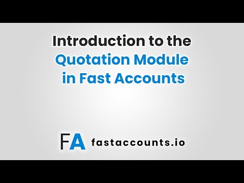 Introduction to the Quotation Module in Fast Accounts
