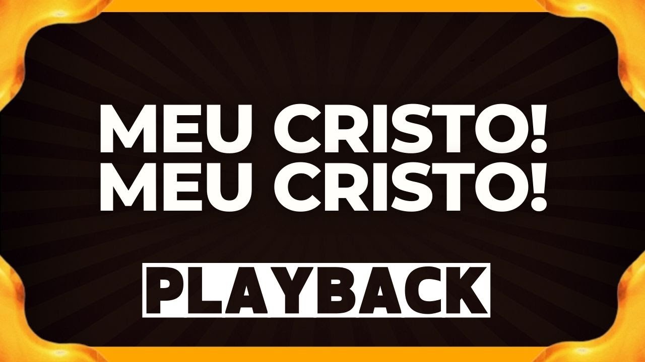 Meu Cristo Meu Cristo